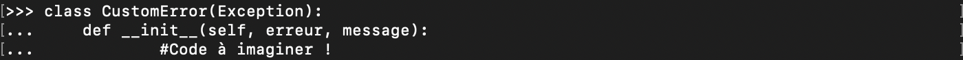 Définition d&rsquo;une classe d&rsquo;exceptions personnalisée en Python